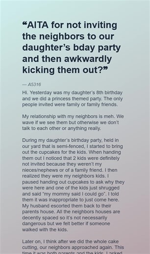 AITA 😋 for not inviting 🏎 😀 the ❤️ neighbors to our daughter’s bday 🎪 party and then awkwardly kicking them out? | Reddit Empathy