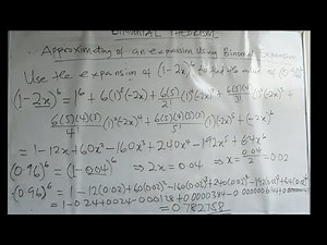 Binomial Theorem Lesson 5 (Approximating of an Expression using Binomial Expansion)