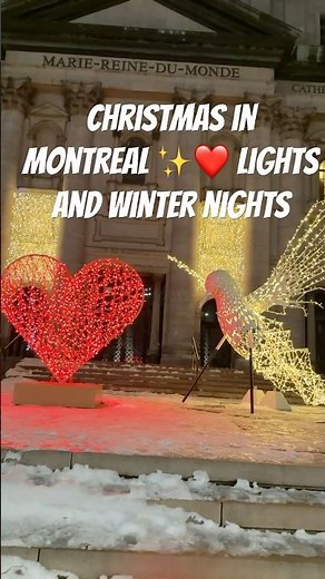 Christmas in Montreal ✨❤️ Lights and winter nights