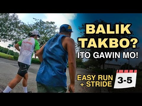 Paano bumalik sa takbo after days off? Easy run & Strides Benefits!