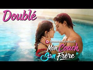 ✨(Doublé) Mon Coach, Son Frère Doublé #dramabox #法语