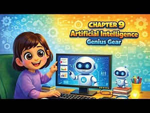 Chapter 9 | Artificial Intelligence - Genius Gear | Class 3 | Click & Code