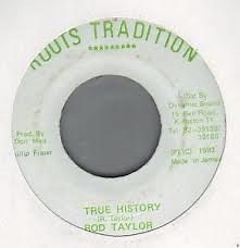 Rod Taylor - True History