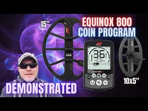 Demonstrating a Magical Coin Program For The Equinox 800 (Coiltek 10x5 and Minelab 15" search Coil)