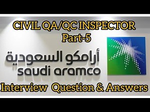 ARAMCO CIVIL QA/QC INSPECTOR INTERVIEW QUESTIONS & ANSWERS (PART-5)