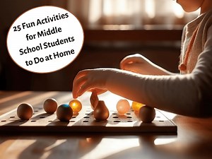 Fun Activities For Middle School Students At Home: Art Projects, Games, Experiments, And More - Teaching Expertise