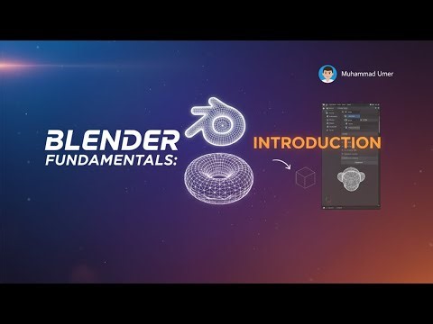 Blender Fundamentals: Introduction in Urdu/हिंदी | Lecture 1