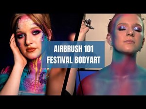 Airbrush 101: Festival Makeup and Body art