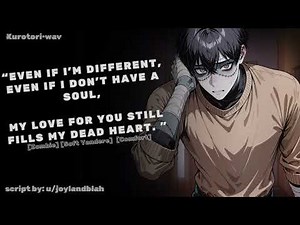 [M4A] Soft Yandere Zombie Boyfriend Came Back From The Dead For You [Sweet] [Comfort] [ASMR RP]