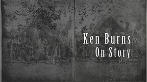 One Plus One Equals Three: Ken Burns on a Story Worth Telling