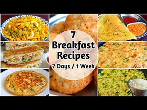 7 Days 7 Breakfast Recipes | Easy & Tasty Breakfast Recipes | 1 Week Breakfast