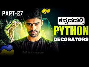 Python in Kannada - Decorators, First Class Citizens, Logging | Full Course for Beginners - # 27