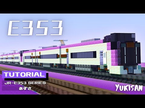 [Minecraft] How to make a train E353 series "Azusa"