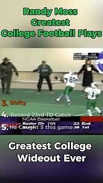 Randy Moss Greatest College Wideout Ever Best Plays