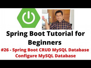Spring Boot Tutorial for Beginners #26 - CRUD Database Project - Configure MySQL Database
