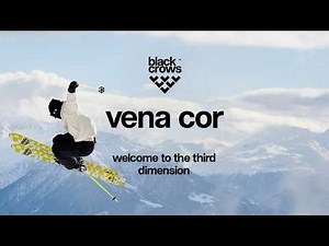 introducing vena cor, the new blackcrows ski - welcome to the third dimension