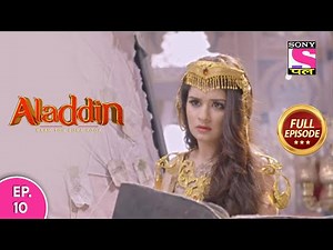 Aladdin - Naam Toh Suna Hoga | अलाद्दिन - नाम तो सुना होगा | Episode 10 | 24th June, 2020