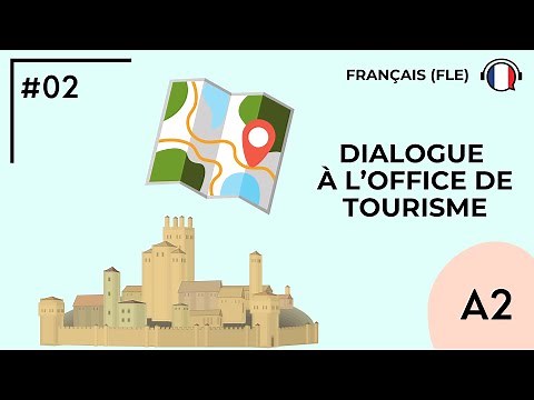 Dialogue à l'office de tourisme (A2) - Podcast by FLE d'OC #02