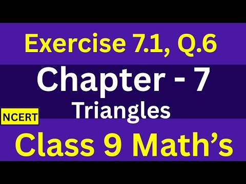 Class 9 Maths Chapter 7 – Triangles, Exercise 7.1 Q.6 | NCERT Solutions in Hindi