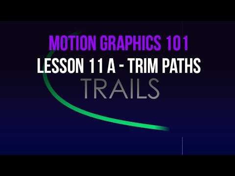 Motion Graphics 101 - Lesson 10 A - Trim Paths