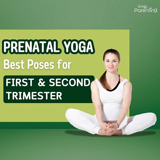 Prenatal Yoga - Best Poses for Pregnancy First & Second Trimester