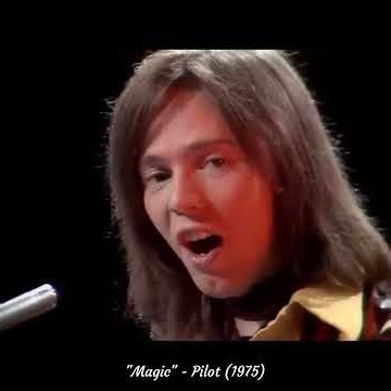 Pilot - "Magic",#fun-music-videos,#70s-memorable-songs