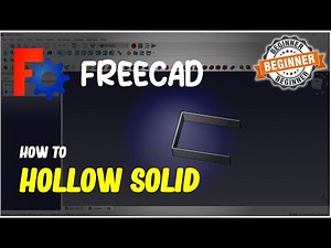 FreeCAD How To Hollow Solid