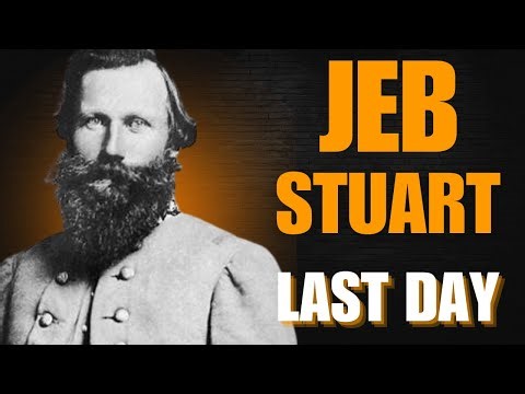 JEB Stuart: Last Day At Yellow Tavern