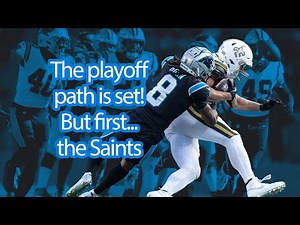 Week 15: Panthers @ Saints (Playoff path + Biggest concern for last 4 games)