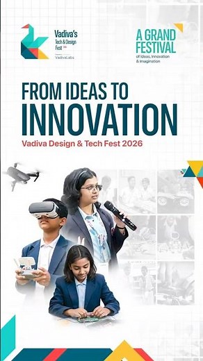 From Young Minds to Future Innovators: Vadiva Design & Tech Fest 2026
