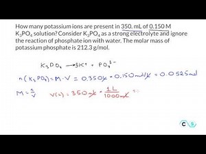 Molarity: Ion Concentration Practice Problem 2 - K3PO4