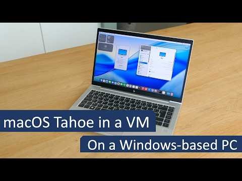 macOS Tahoe in a VM on a Windows PC