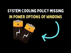 How to Fix System Cooling Policy Missing in Power Options of Windows 11