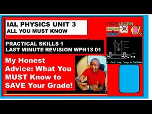 IAL Physics Unit 3 Practical Skills | May/June 2020 Full Paper Walkthrough
