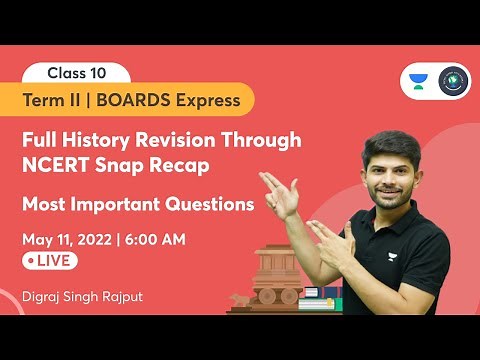 Complete History Revision through NCERT | Snap Recap | CBSE Class 10 | Term II | Digraj Sir