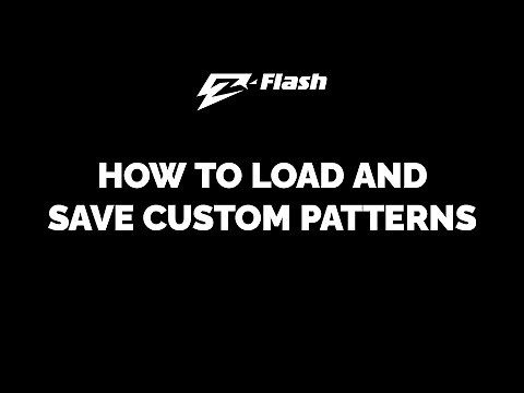 How to Load and Save Custom Z-Flash Patterns || Tutorial