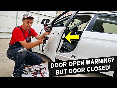 CAR WARNING DOOR OPEN WHEN DOOR IS CLOSED, DOOR AJAR BUT DOOR IS CLOSED