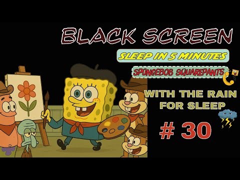 Black Screen for sleep | SpongeBob SquarePants | 5 hours