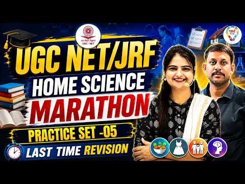 UGC NET/JRF Home Science Marathon Practice Set 05 | Last Time Revision for June 2026