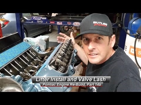 Pontiac V8 Rebuild, Part 14b: How to install Hydraulic Lifters and set valve lash, correctly.