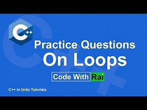 7.1 Practice Questions on Loops in C++ | C++ Loops Practice Questions | C++ Loops