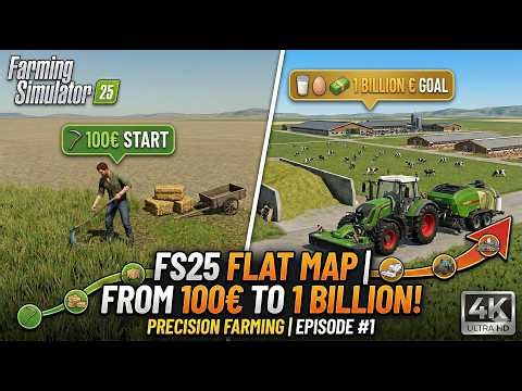 Zero to Billion on Flat Map: 100€ Survival | FS25 Precision Farming Ep.1