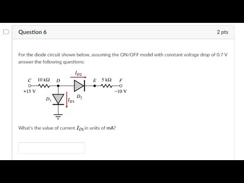 For the diode circuit shown below,assuming the ON/OFF model with constant voltage drop of 0.7 V ID1?