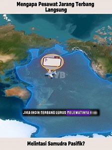 39K views · 423 reactions | Mengapa Pesawat Jarang Terbang Langsung Melintasi Samudra Pasifik? | Virtual browsing | Facebook