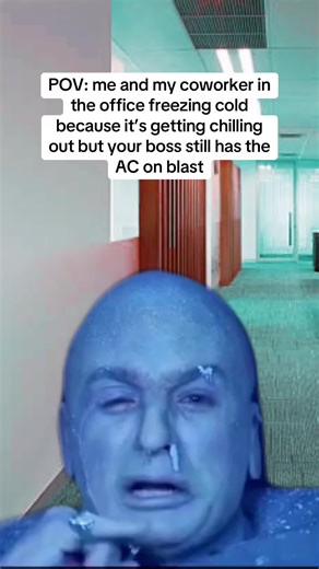Office Work Memes: Freezing Cold in the Office