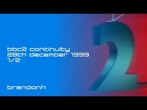BBC2 continuity (28/12/1999, 11:05pm) (1/2)
