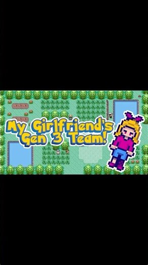 My Girlfriends Gen 3 team! #gaming#pokemon #pokemonsapphire #nintendo #pokemoncommunity