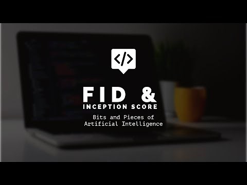 Frechet Inception Distance and Inception Score - AI Bits and Pieces