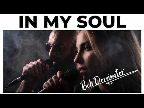BOB DOMINATOR - IN MY SOUL (Official Audio)