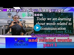 Kenyan Sign language lesson 8-Communication & related terms-how to sign communication related words